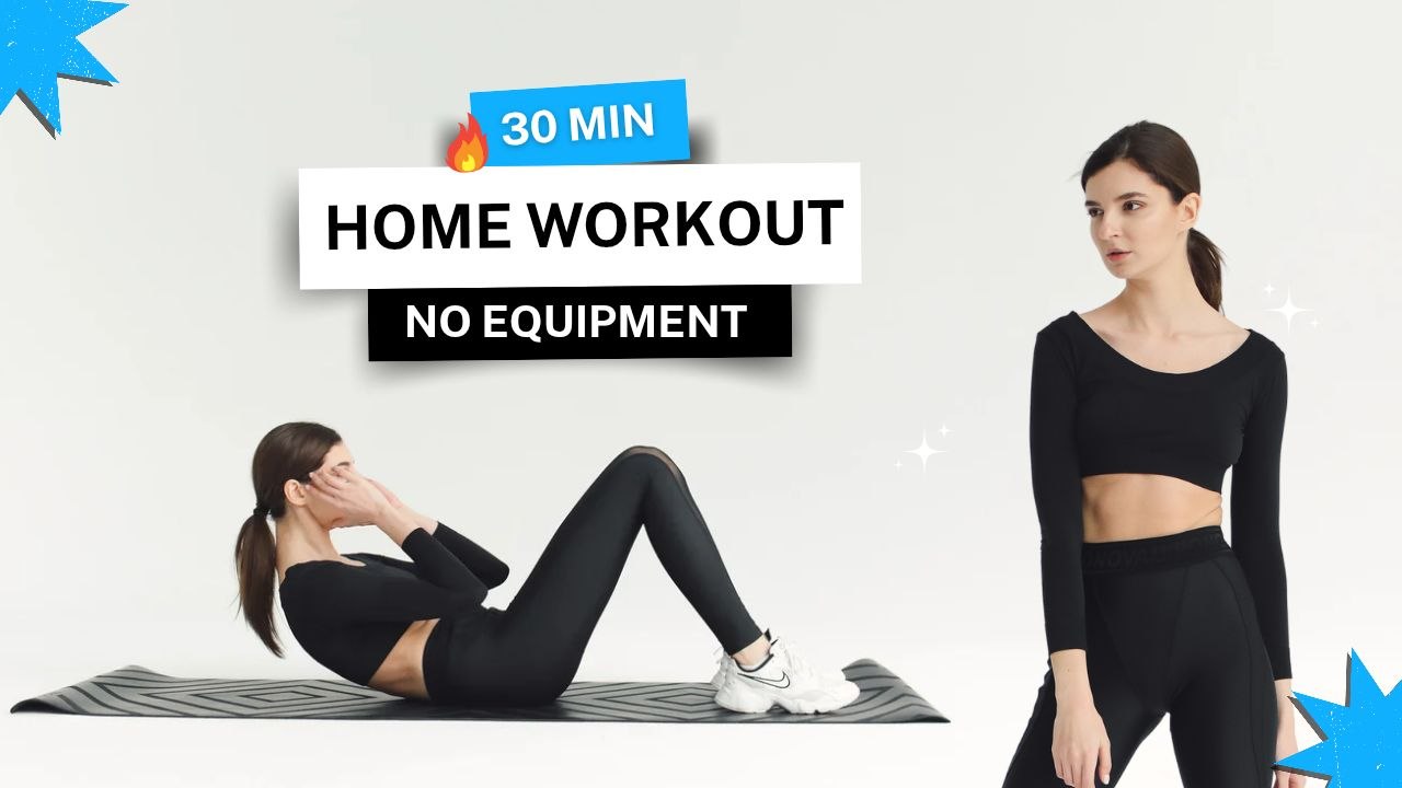 home workout for beginners in India No equipment needed 30 minutes
