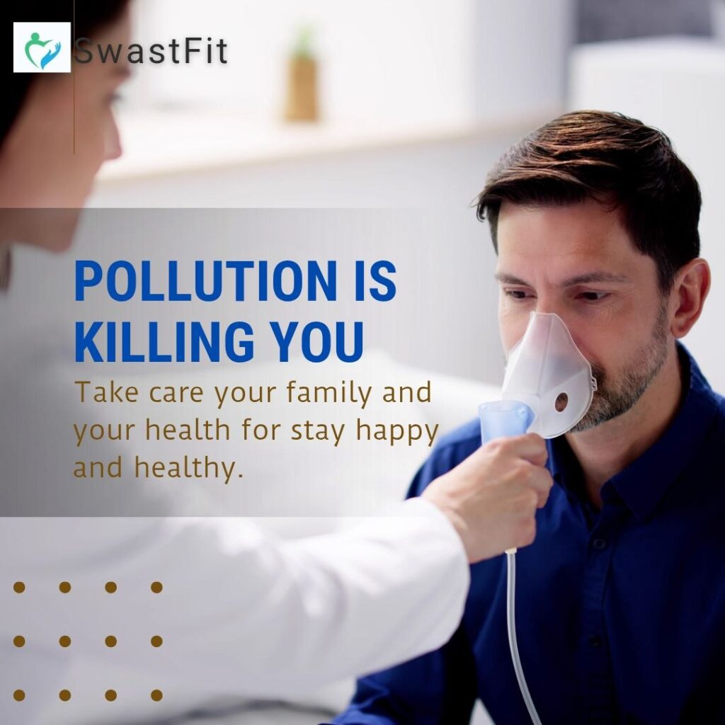 air pollution health effects India protect family SwastFit guide