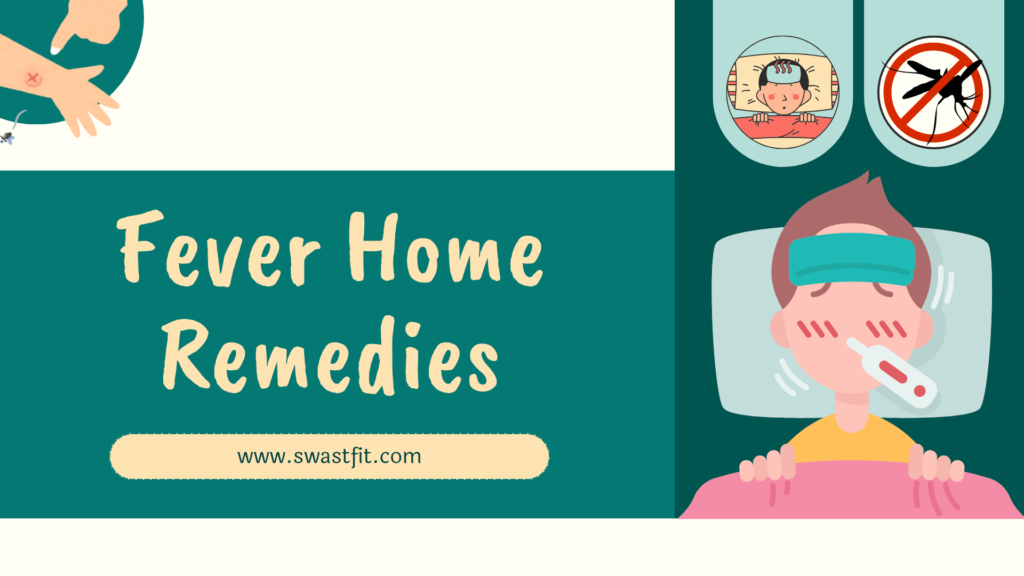 fever home remedies India how to reduce fever naturally 2026 SwastFit