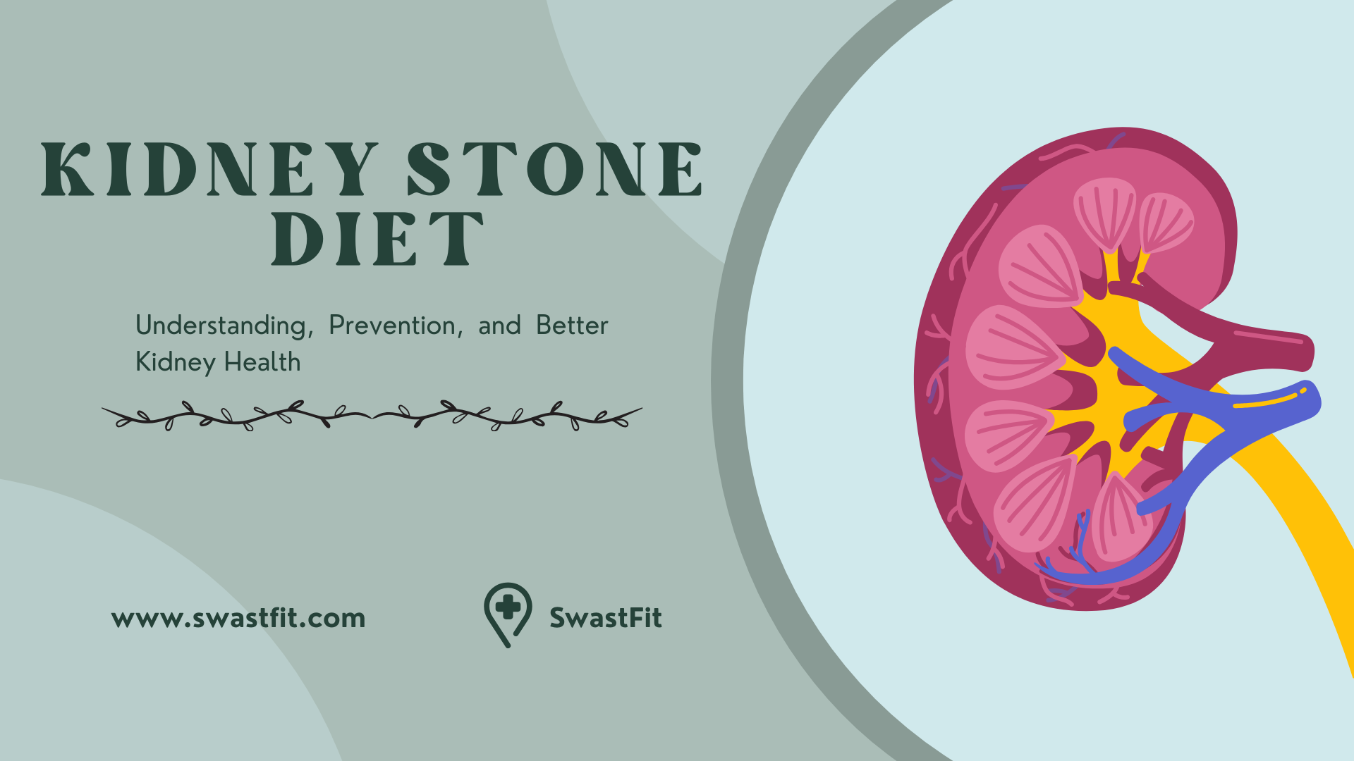 kidney stone diet India what to eat and avoid prevent kidney stones 2026 SwastFit